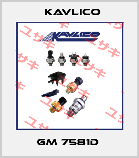 GM 7581D  Kavlico