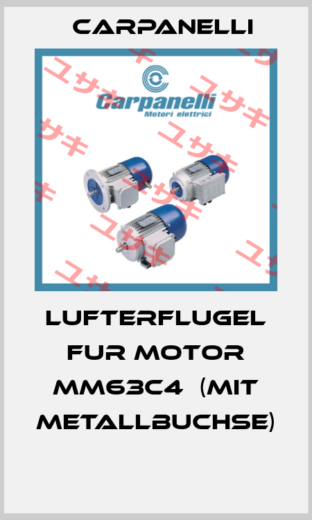 LUFTERFLUGEL FUR MOTOR MM63C4  (MIT METALLBUCHSE)  Carpanelli