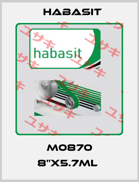 M0870 8"X5.7ML  Habasit
