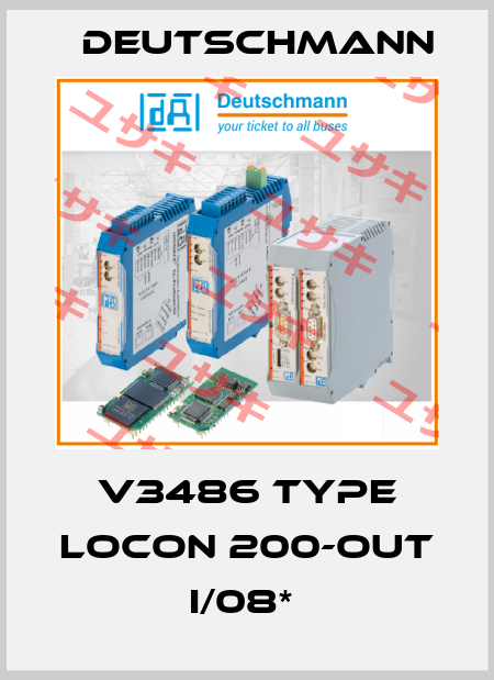 V3486 Type LOCON 200-Out I/08*  Deutschmann