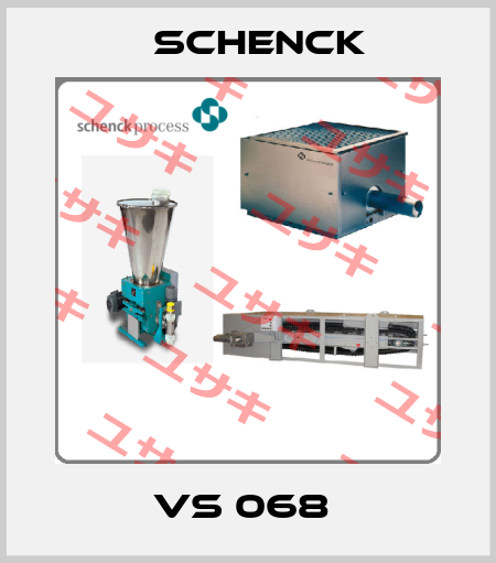 VS 068  Schenck