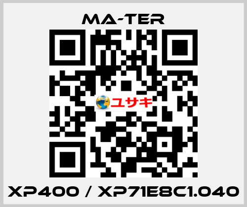 XP400 / XP71E8C1.040 MA-TER