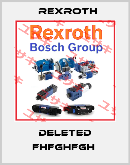 deleted fhfghfgh  Rexroth