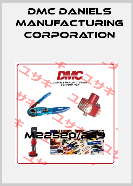 M22520/2-19  Dmc Daniels Manufacturing Corporation