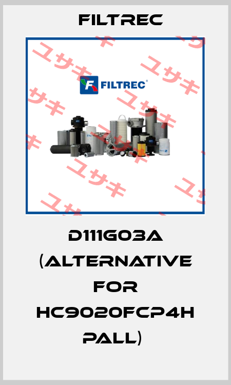 D111G03A (alternative for HC9020FCP4H Pall)  Filtrec