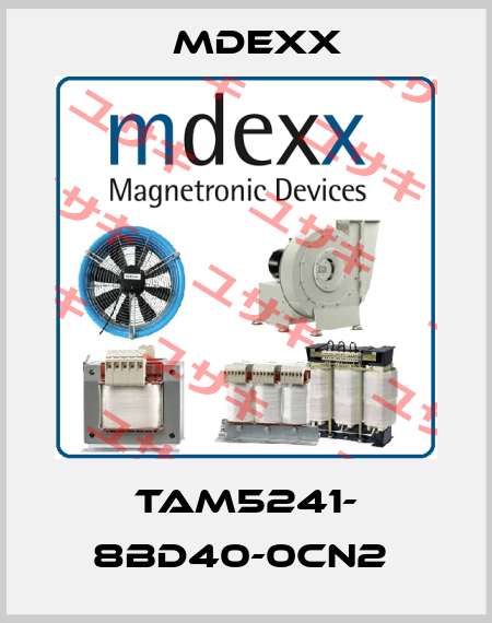 TAM5241- 8BD40-0CN2  Mdexx