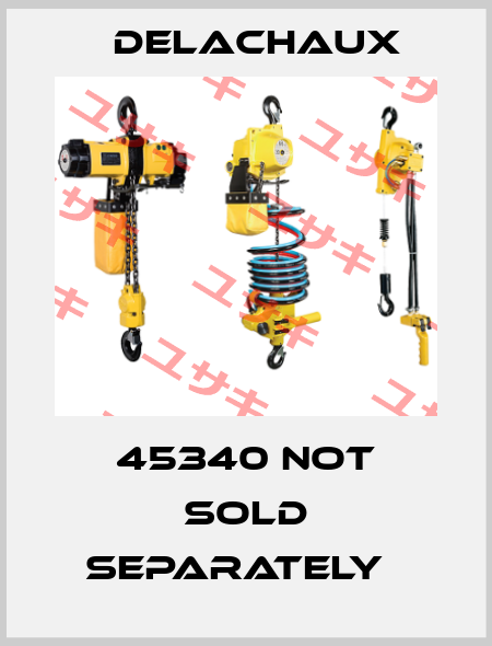 45340 not sold separately   Delachaux