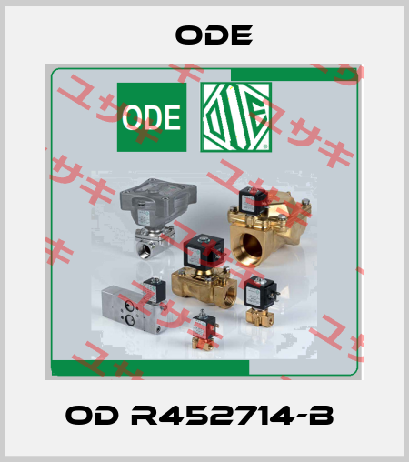 OD R452714-B  Ode