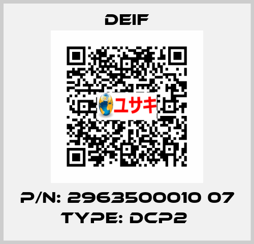 P/N: 2963500010 07 Type: DCP2  Deif