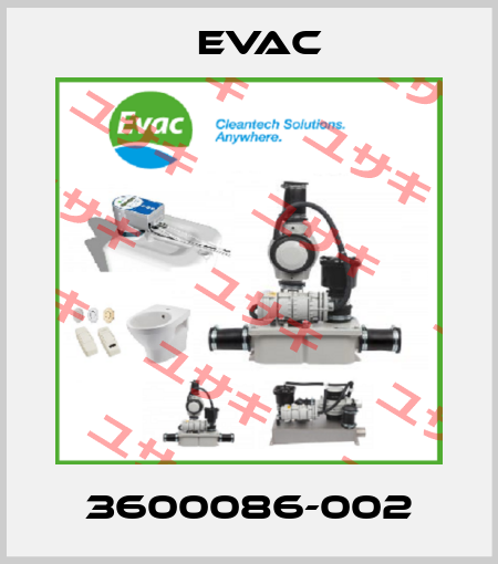3600086-002 Evac