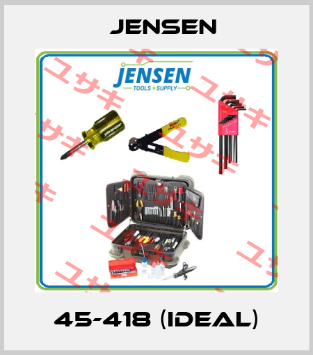 45-418 (Ideal) Jensen