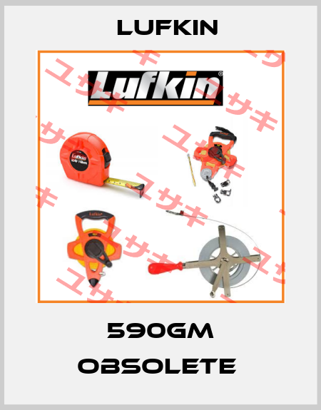 590GM obsolete  Lufkin