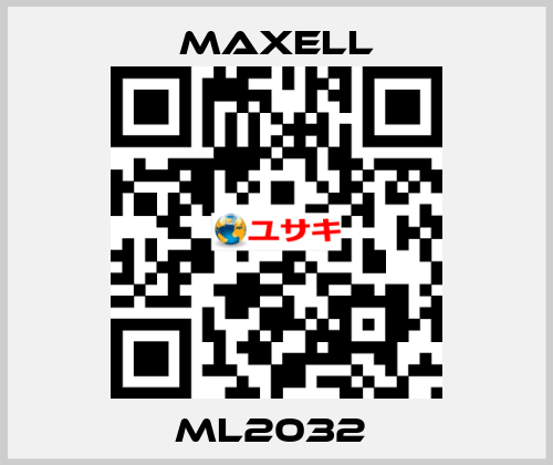 ML2032  MAXELL