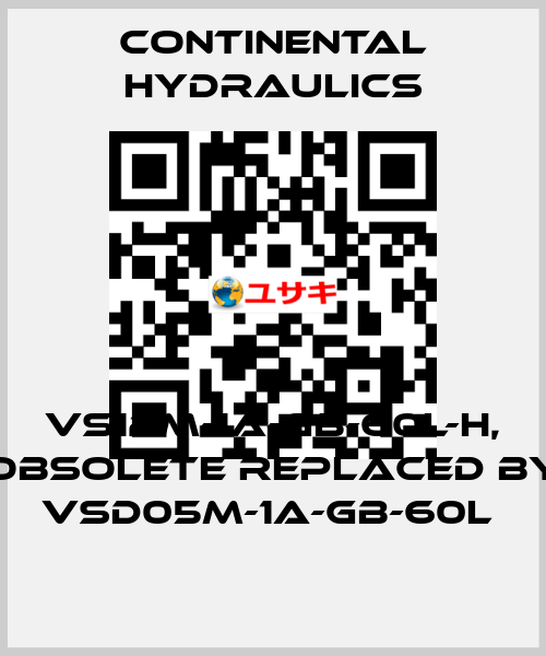 VS12M-1A-GB-60L-H, obsolete replaced by VSD05M-1A-GB-60L  Continental Hydraulics