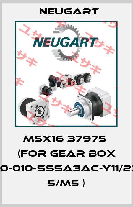 M5x16 37975  (for gear box WPLQE060-010-SSSA3AC-Y11/23/60/82/B 5/M5 ) Neugart