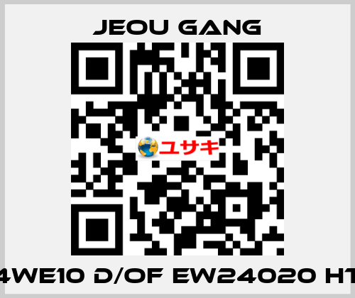 4WE10 D/OF EW24020 HT Jeou Gang