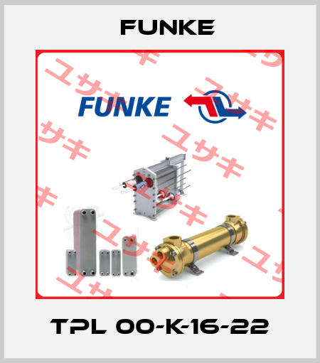 TPL 00-K-16-22 Funke