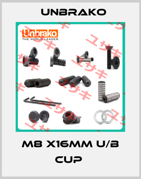 M8 X16MM U/B CUP  Unbrako