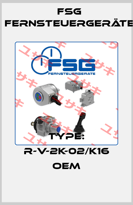 TYPE: R-V-2K-02/K16 oem FSG Fernsteuergeräte