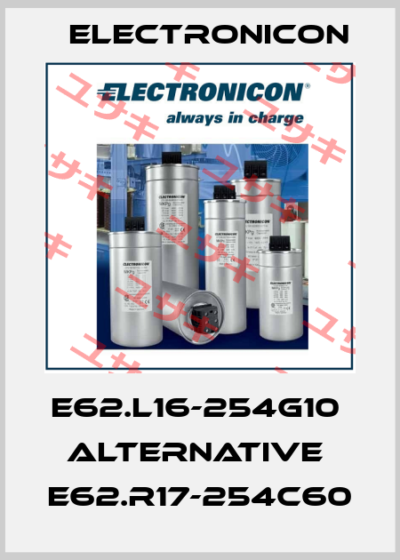 E62.L16-254G10  Alternative  E62.R17-254C60 Electronicon