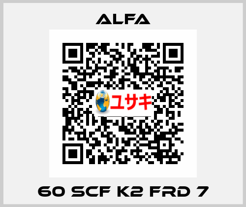 60 SCF K2 FRD 7 ALFA