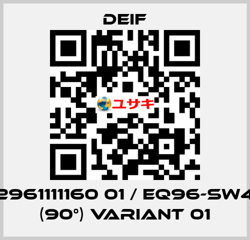 2961111160 01 / EQ96-sw4 (90°) Variant 01 Deif