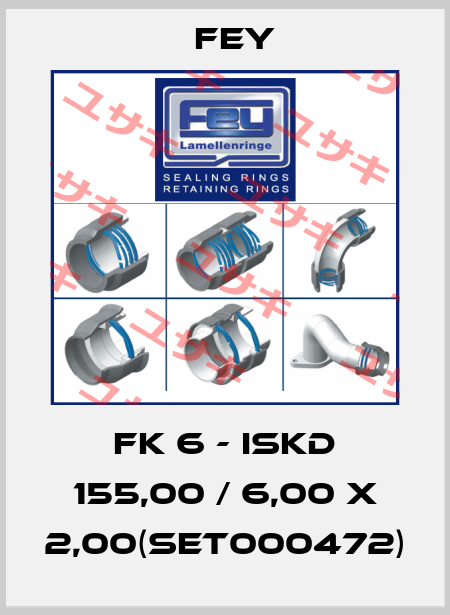 FK 6 - ISKD 155,00 / 6,00 x 2,00(SET000472) Fey
