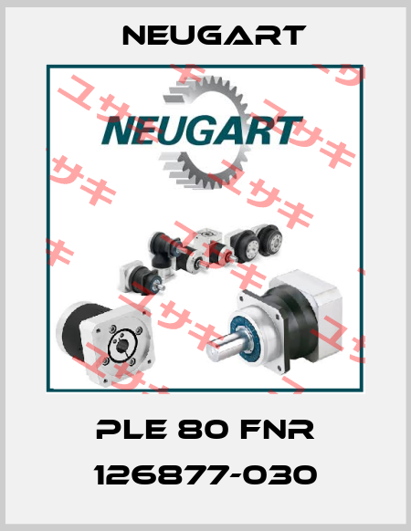 PLE 80 FNR 126877-030 Neugart
