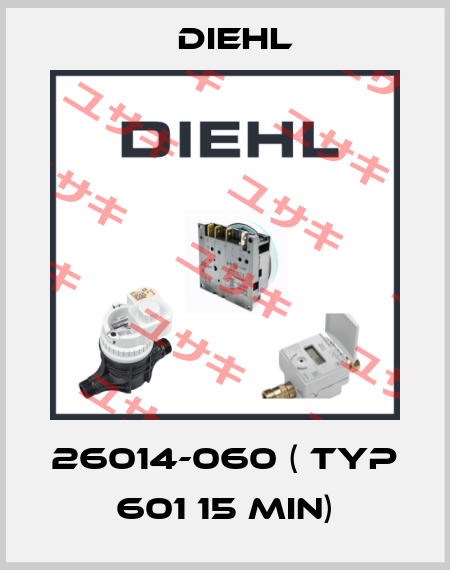26014-060 ( typ 601 15 Min) Diehl