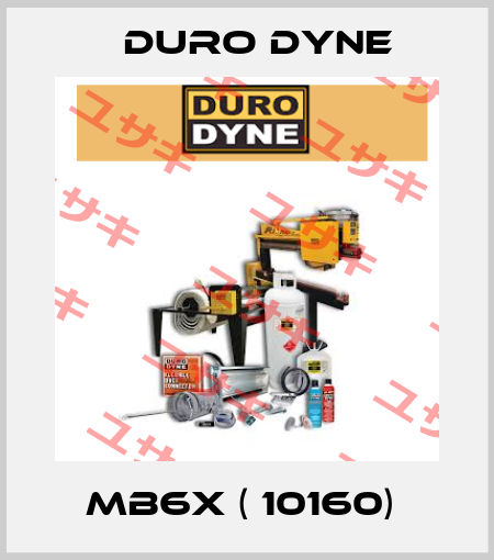 MB6X ( 10160)  Duro Dyne