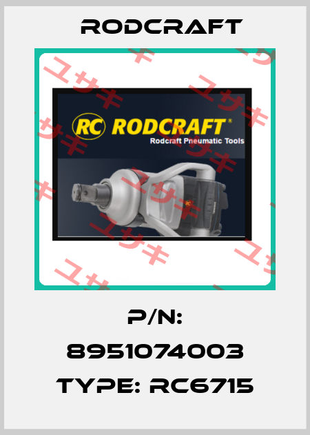 P/N: 8951074003 Type: RC6715 Rodcraft