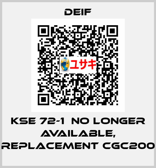 KSE 72-1  no longer available, replacement CGC200 Deif