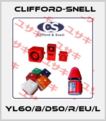 YL60/B/D50/R/EU/L Clifford-Snell