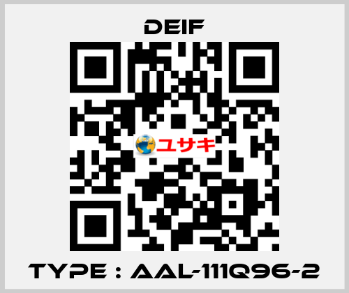 Type : AAL-111Q96-2 Deif