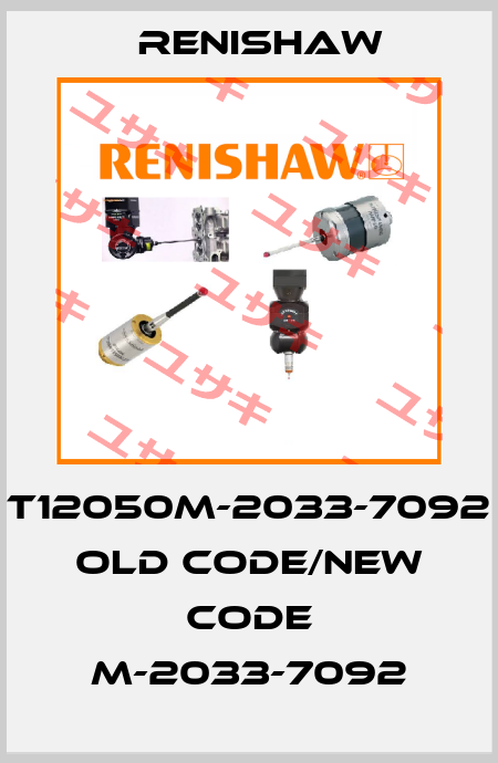 T12050M-2033-7092 old code/new code M-2033-7092 Renishaw