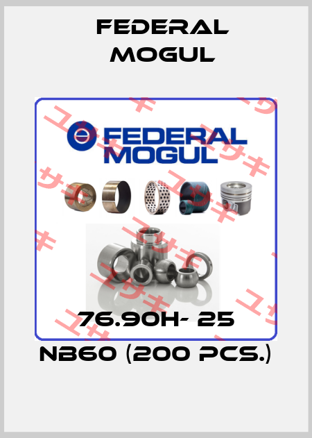 76.90H- 25 NB60 (200 pcs.) Federal Mogul