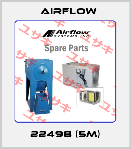 22498 (5m) Airflow