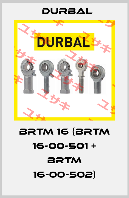 BRTM 16 (BRTM 16-00-501 + BRTM 16-00-502) Durbal