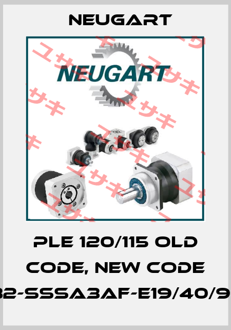 PLE 120/115 old code, new code PLQE120-032-SSSA3AF-E19/40/95/115/B5/M8 Neugart