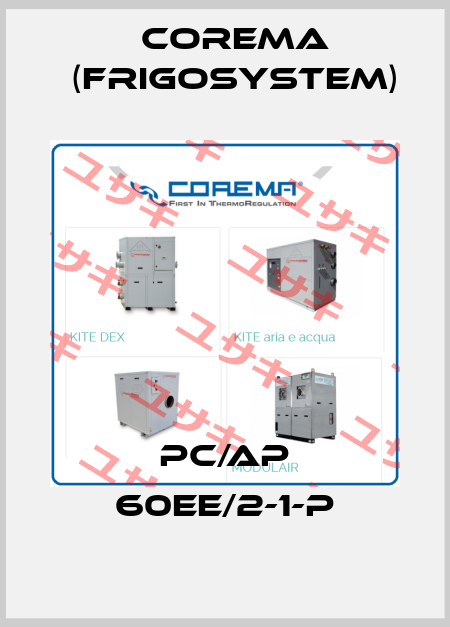 PC/AP 60EE/2-1-P Corema (Frigosystem)
