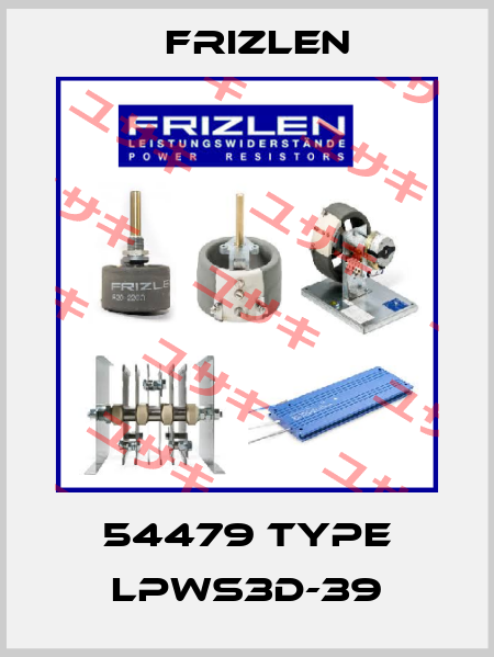 54479 Type LPWS3D-39 Frizlen