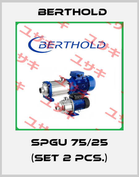 SPGU 75/25 (Set 2 pcs.) Berthold