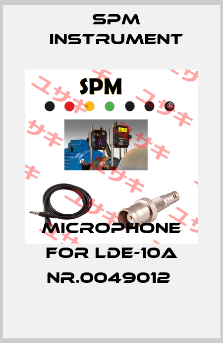 MICROPHONE FOR LDE-10A NR.0049012  SPM Instrument