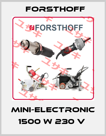 MINI-ELECTRONIC 1500 W 230 V  Forsthoff