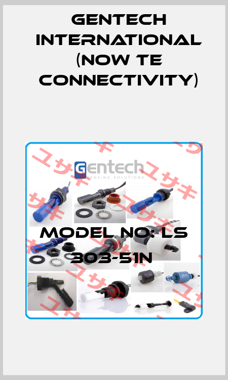 MODEL NO: LS 303-51N  Gentech International (now TE Connectivity)