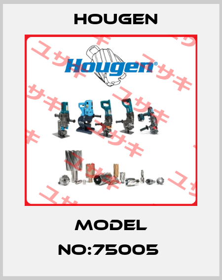 MODEL NO:75005  Hougen