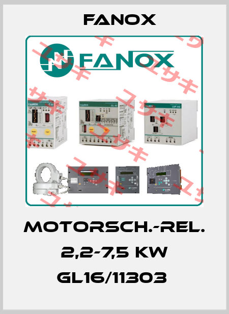 MOTORSCH.-REL. 2,2-7,5 KW GL16/11303  Fanox