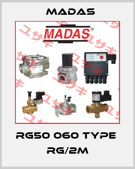 RG50 060 Type  RG/2M Madas
