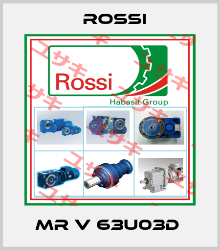 MR V 63U03D  Rossi