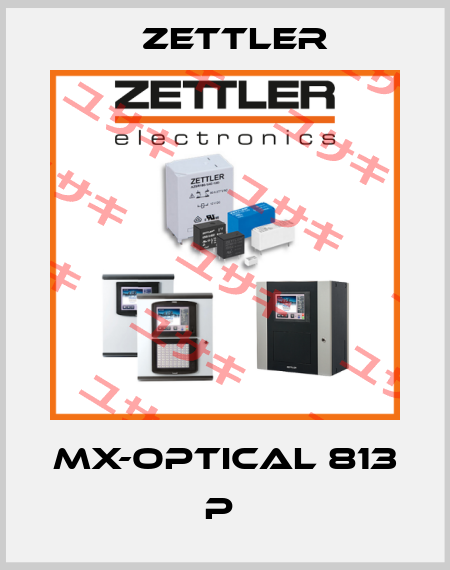 MX-OPTICAL 813 P  Zettler